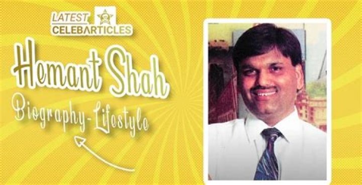 Unveiling The Truth: The Hemant Shah Real Story