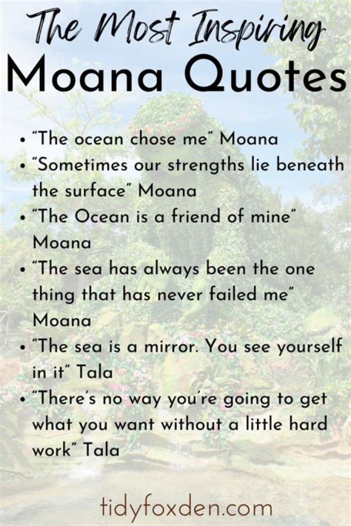 Ultimate Guide To Inspiring Moana Quotes